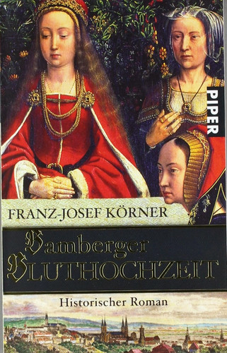 Bamberger bluthochzeit - bamberger,
