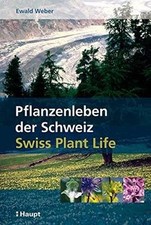 Pflanzenleben der Schweiz /