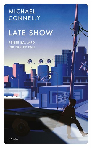 Late show von michael - michael, connelly