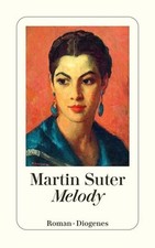 Melody | Martin Suter | 2025 |