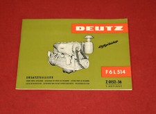 Ersatzteilliste  für Deutz Motor F 6 L 514, Schlepper, Traktor, LKW, usw..