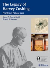 The Legacy of Harvey Cushing |