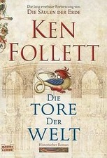Die Tore der Welt: Roman von
