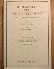 Kommentar zum Neuen Testament aus Talmud und Midrasch Bd. 4, T. 1: Exkurse…