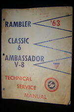AMC Rambler classic 6 Ambassador V8 '63 TECHNICAL SERVICE MANUAL 1963 vintage AM