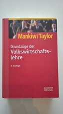 Mankiw, Taylor, Grundzüge der Volkswirtschaftslehre / 4.Auflage Mankiw, Nicholas