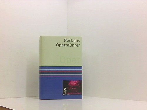 Reclams opernführer von - reclams,