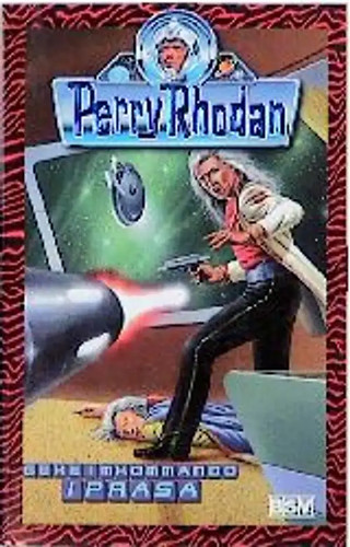 Perry rhodan geheimkommando - perry, rhodan: