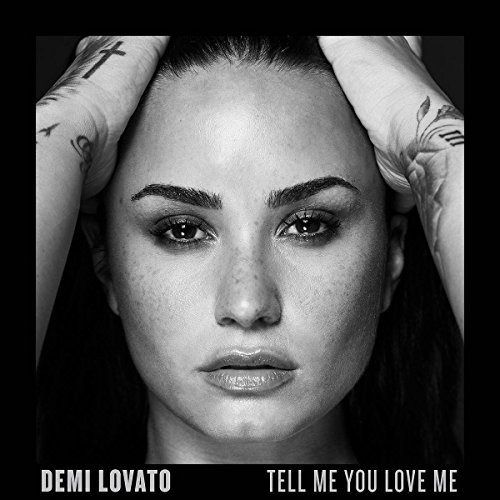 Demi lovato tell you love - tell,