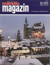Märklin Magazin 1995 - 6 -