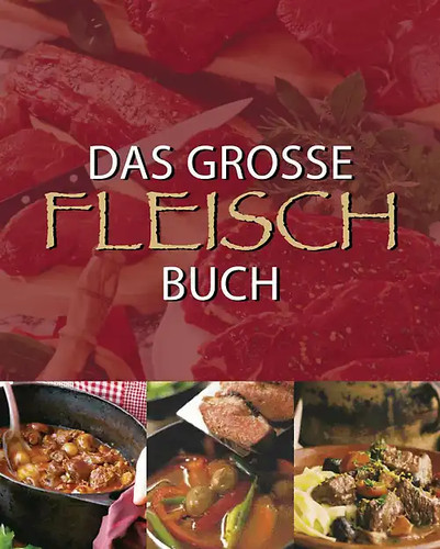 Das große buch - das, fleisch