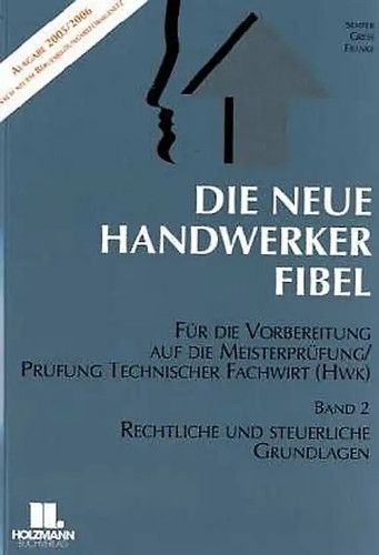 Die neue handwerker fibel - handwerker-fibel, /