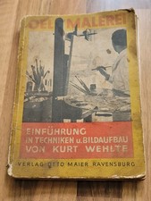 Ölmalerei Einführung in Techniken und Bildaufbau v. Kurt Wehlte (1928)