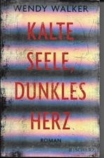 Kalte Seele, dunkles Herz