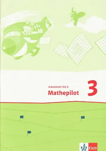 Mathepilot arbeitsheft 3 - mathepilot,