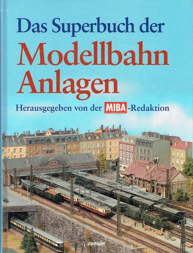 Das superbuch der modellbahn - der,