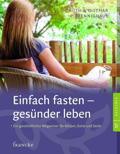 Einfach fasten gesünder - einfach,