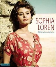 Sophia Loren: Bilder eines Lebens von Yann-Brice Dh... | Buch | Zustand sehr gut