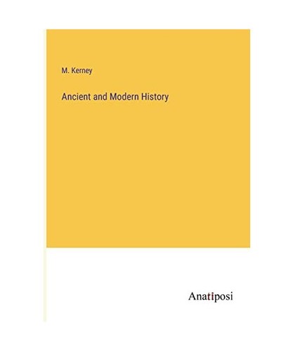 Ancient and modern history - ancient,