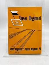 Unser Regiment : Reiter-Regiment 2, Panzer-Regiment 24 Weidemann, Gert-Axel:
