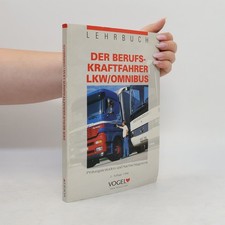 Der Berufskraftfahrer LKW
