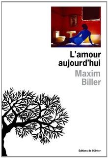 Lamour aujourdhui von - , maxim
