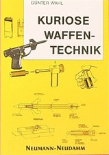 Kuriose Waffentechnik Wahl