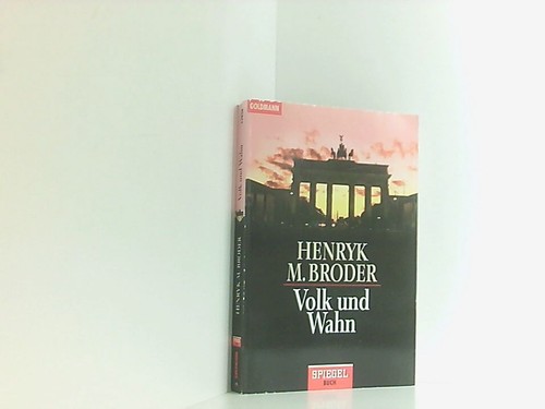 Volk und wahn henryk broder - wahn, m.