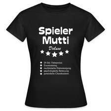 Spieler Mutti Deluxe Frauen T-Shirt