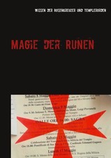Magie der Runen - FRA Rosenkreuz  Runen zur Kundalini Initation