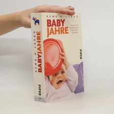Baby Jahre. Entwicklung und