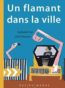 Flamant dans ville von - flamant, la