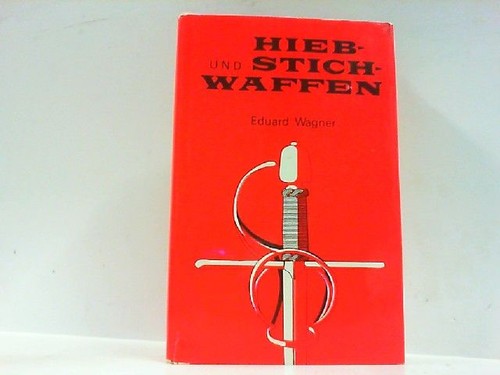 Hieb und stichwaffen - hieb-, stichwaffen.