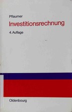 Investitionsrechnung : Methoden, Beispiele, Aufgaben, Übungsfälle mit Mathcad. P