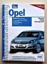 Opel Astra H ab 2004, 1.4-2.0 l, Reparaturanleitung 1292