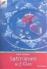 Satinieren auf Glas. Mit Vorlagen