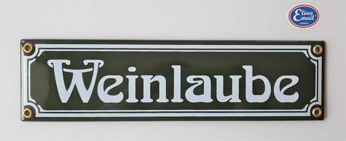 Weinlaube emailleschild - "weinlaube",