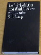 Ludwig Hohl: Mut und Wahl -