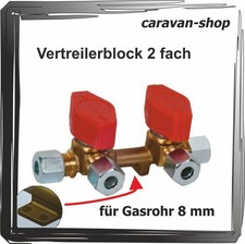 Verteilerblock 2 fach Gasrohr 8mm Schnellschlussventil Absperrhahn Gas Wohnwagen