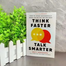 Think Faster Talk Smarter: How