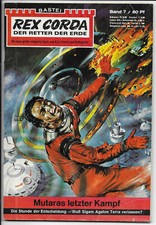 Rex Corda Der Retter der Erde Nr.7 - Z1-2 Science Fiction Romanheft BASTEI