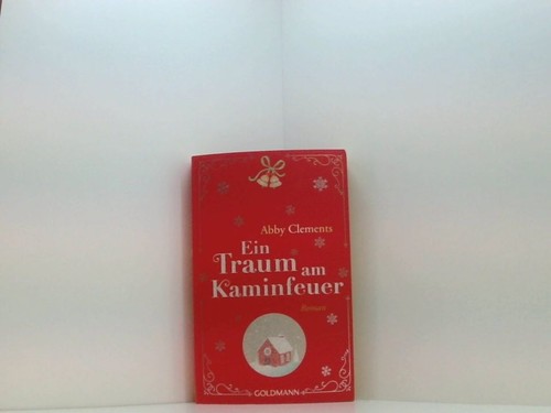 Ein traum kaminfeuer roman - ein,