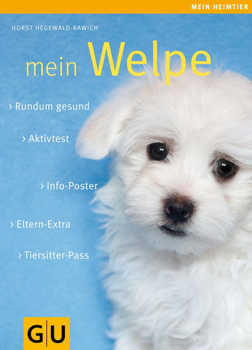 Mein welpe rundum gesund - welpe,