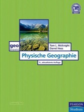 Physische Geographie von Tom L. McKnight (u. a.) Pearson Studium, 896 S. 9. Aufl
