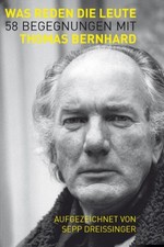 Thomas Bernhard Was reden die