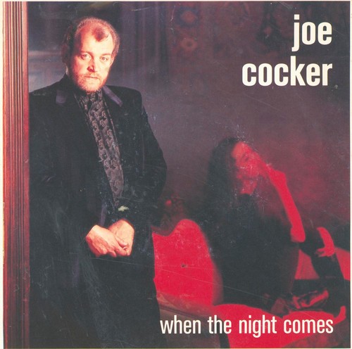 Joe cocker when - the, night