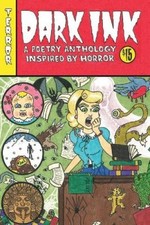 Dark Ink: A Poetry Anthology Inspired by Horror by Eric Morago [Paperback]