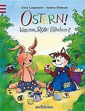 Ostern! Was nun, Rötte