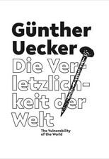Günther Uecker. Die