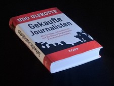 Gekaufte Journalisten von Udo Ulfkotte (Gebundene Ausgabe)